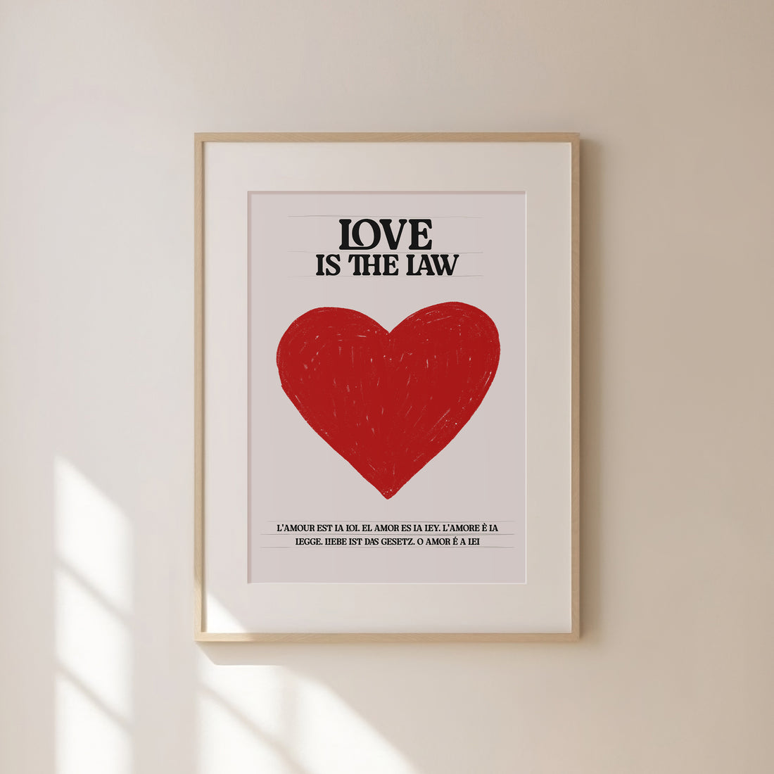 Love Is the Law Art Print