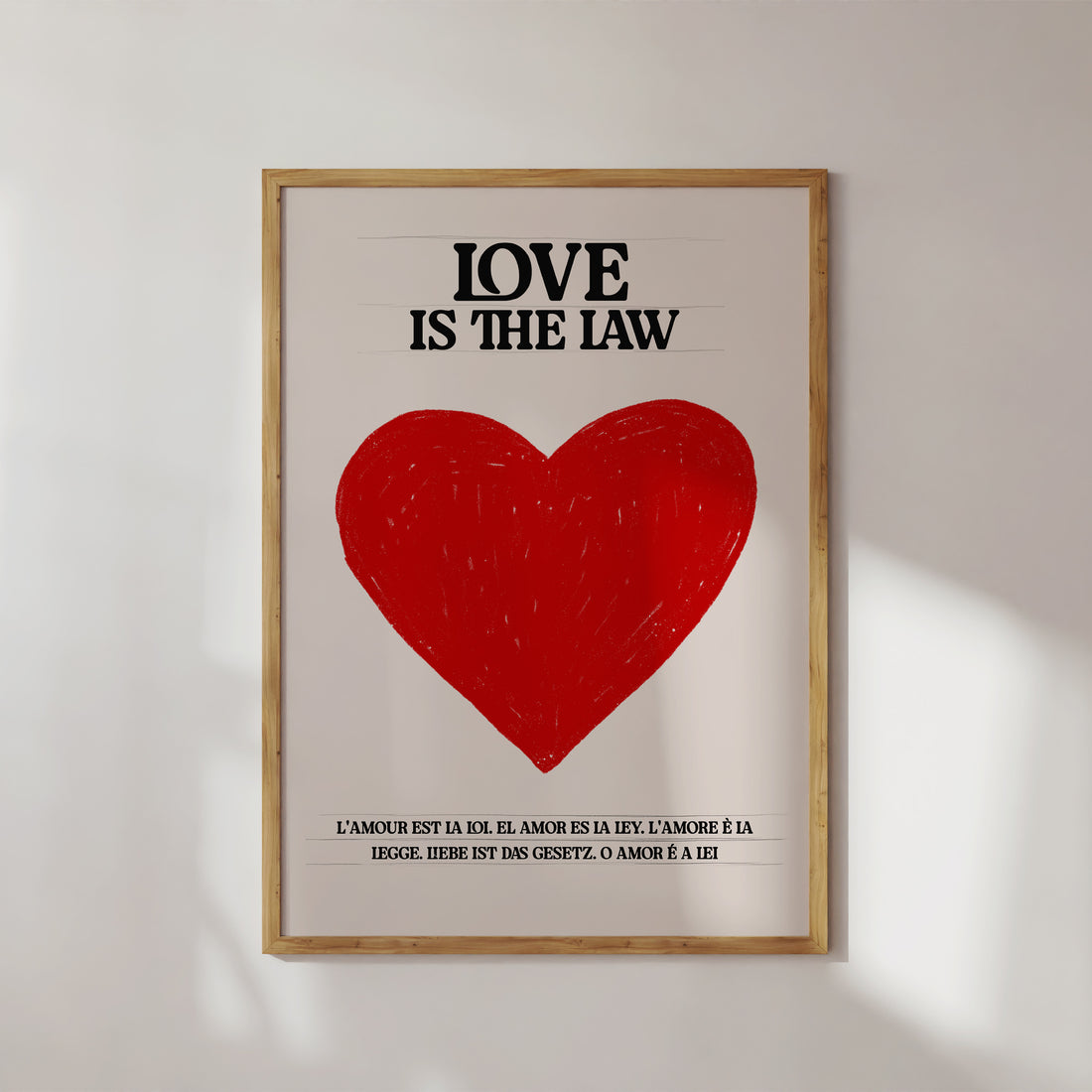 Love Is the Law Art Print